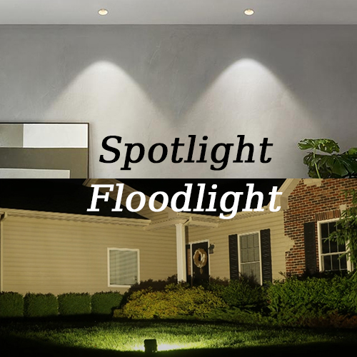 Spotlight VS Floodlight