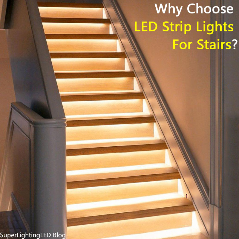 Why Choose LED Strip Lights For Stairs?