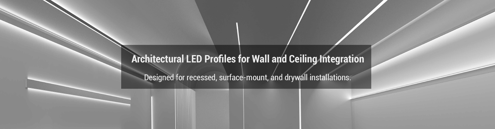 LED Profiles for Drywall, Wall Panels & Ceiling Structures
